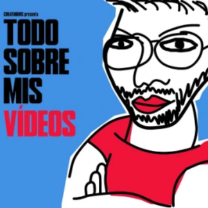 Cómo hago mis vídeos